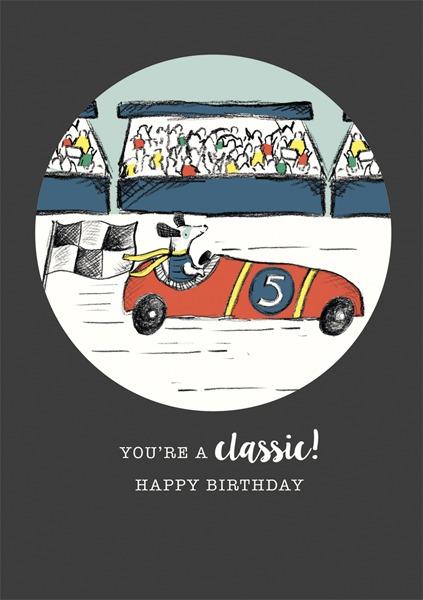 You're A Classic Birthday Card