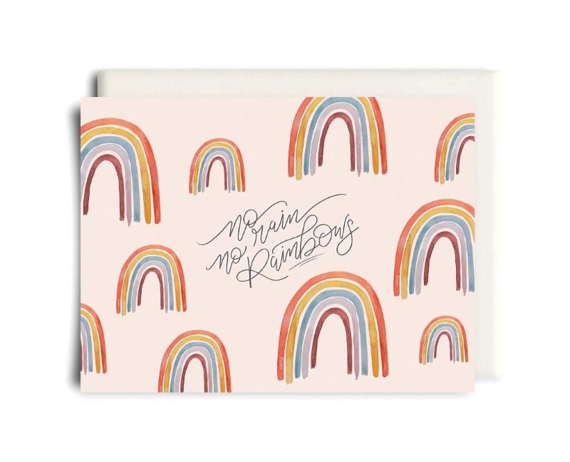 No Rain, No Rainbow Greeting Card