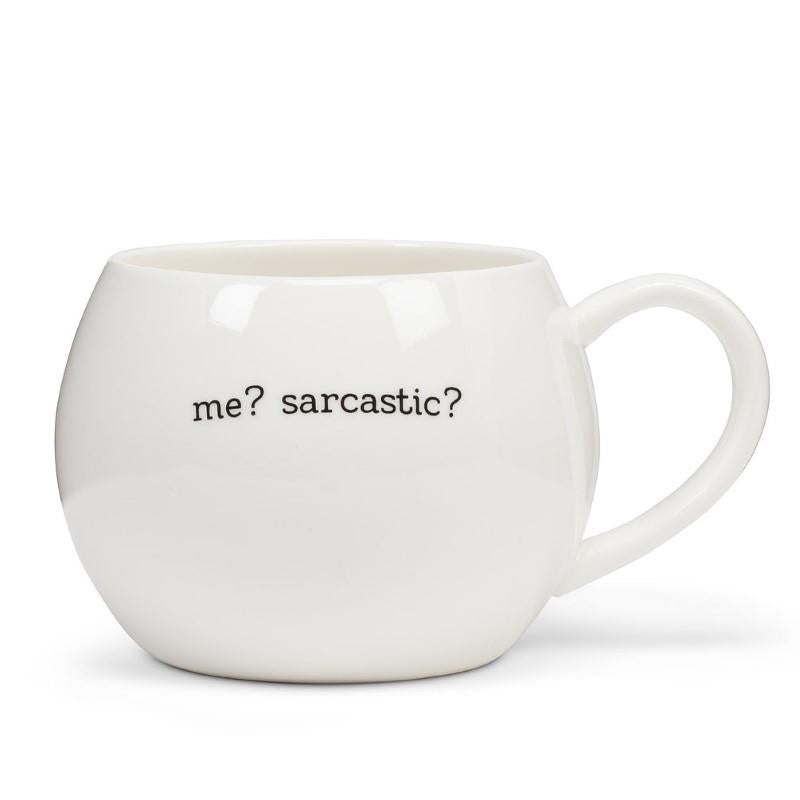 Me? Sarcastic? Ball Mug